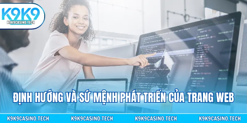 Định hướng và sứ mệnh phát triển của trang web